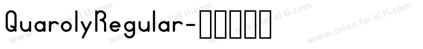 QuarolyRegular字体转换