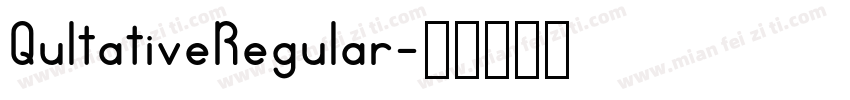 QultativeRegular字体转换