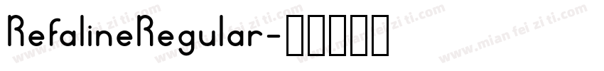 RefalineRegular字体转换