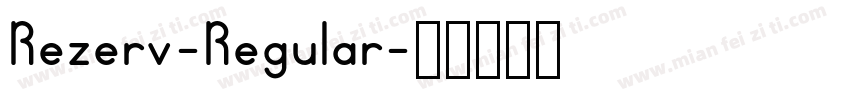Rezerv-Regular字体转换