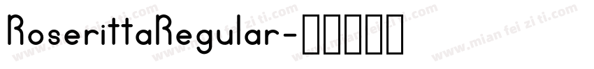 RoserittaRegular字体转换