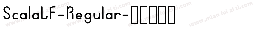ScalaLF-Regular字体转换