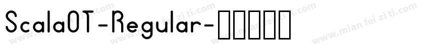 ScalaOT-Regular字体转换