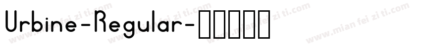 Urbine-Regular字体转换