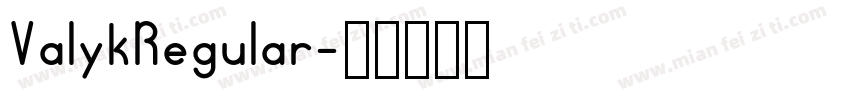 ValykRegular字体转换