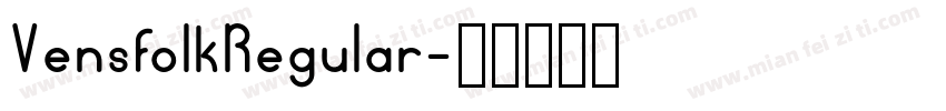 VensfolkRegular字体转换