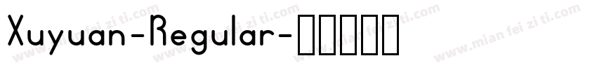 Xuyuan-Regular字体转换