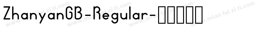 ZhanyanGB-Regular字体转换
