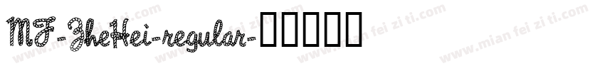 MF-ZheHei-regular字体转换