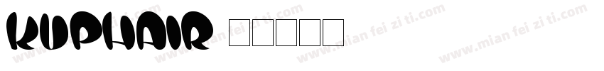 kuphair字体转换