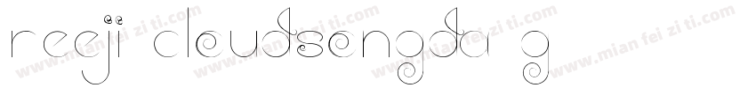 Reeji-CloudSongDa-G字体转换