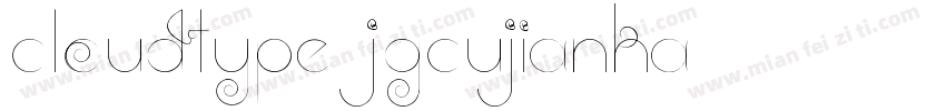 cloudtype-jgcujianka字体转换