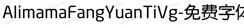 AlimamaFangYuanTiVg字体转换