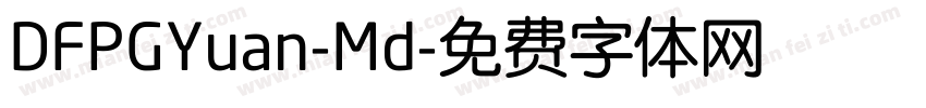 DFPGYuan-Md字体转换