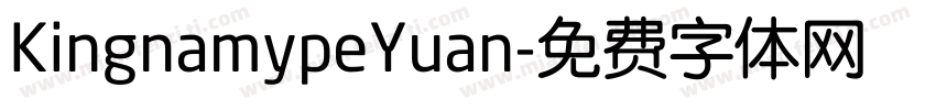 KingnamypeYuan字体转换