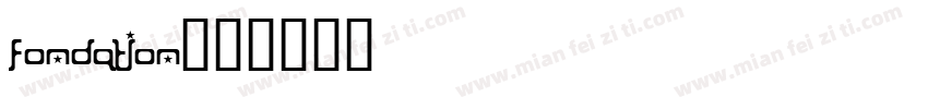 Fondation字体转换
