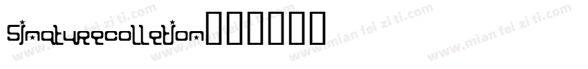 sinaturecolletion字体转换