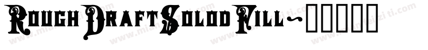 RoughDraftSolodFill字体转换