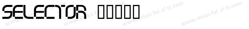 Selector字体转换