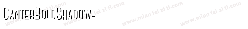 CanterBoldShadow字体转换