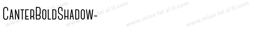 CanterBoldShadow字体转换