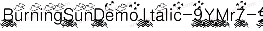 BurningSunDemoItalic-9YMr7字体转换