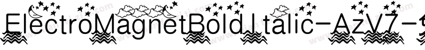 ElectroMagnetBoldItalic-AzV7字体转换