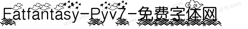 Fatfantasy-Pyv7字体转换