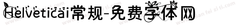 Helveticai常规字体转换