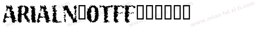 ARIALN_0TFF字体转换