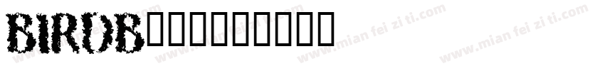 BIRDB___字体转换