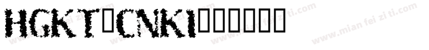HGKT_CNKI字体转换