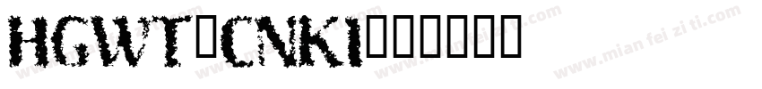 HGWT_CNKI字体转换