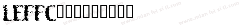 LEFFC___字体转换