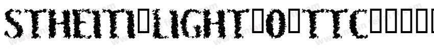 STHEITI-LIGHT_0.TTC字体转换