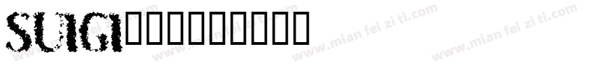SUIGI___字体转换
