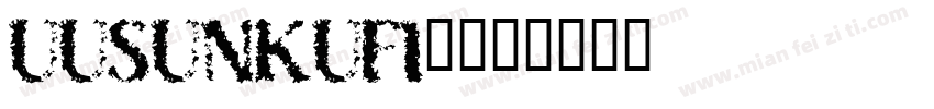 UUSUNKUFI_字体转换