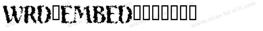 WRD_EMBED_字体转换