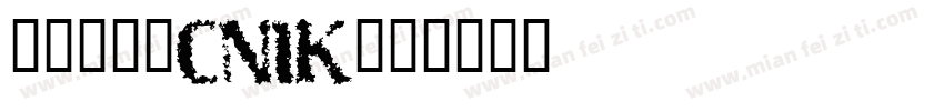 hgch_CNIK字体转换