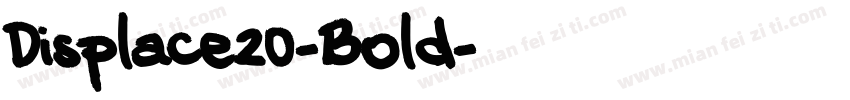 Displace20-Bold字体转换