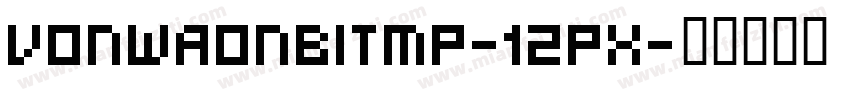 VonwaonBitmp-12px字体转换