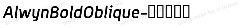 AlwynBoldOblique字体转换