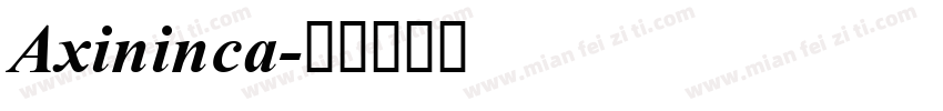 Axininca字体转换