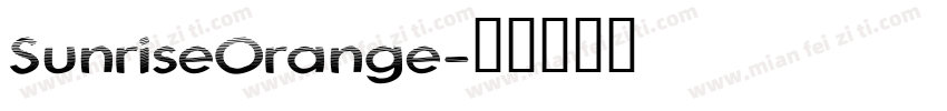 SunriseOrange字体转换