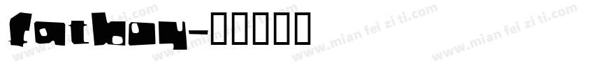 fatboy字体转换