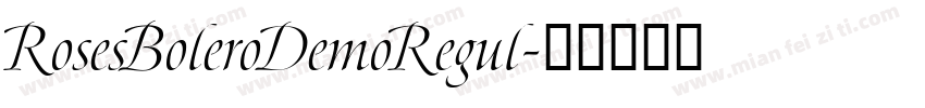 RosesBoleroDemoRegul字体转换
