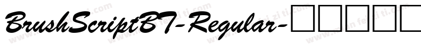 BrushScriptBT-Regular字体转换