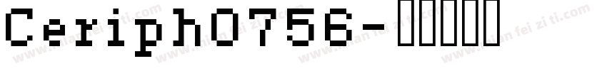 Ceriph0756字体转换