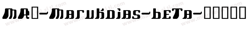 MRT-Marukoias-beta字体转换