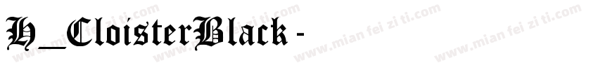 H_CloisterBlack字体转换